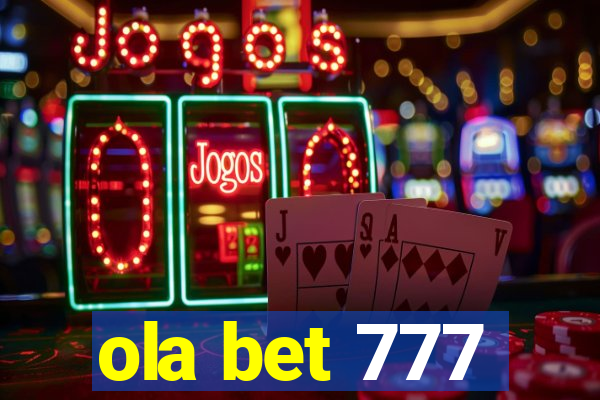 ola bet 777